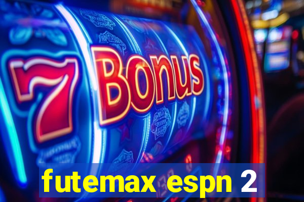 futemax espn 2